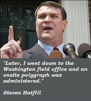 Steven Hatfill Quotes