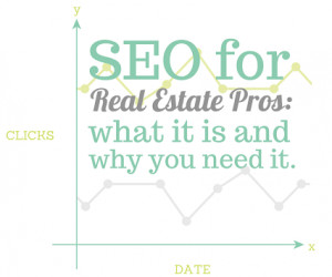 SEO for real estate pros What it is and why you need it 27 Aug 2014