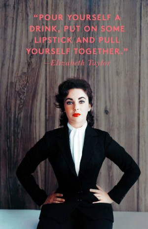 ... Women, Friends Liz, Liz Taylor Quotes, Lessons Today, Liz Taylors