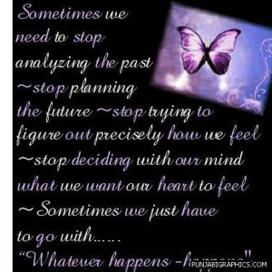 granster love saying imgeas | Somtimes We Need To Stop Analyzing…