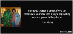 In general, shorter is better. If you can encapsulate your idea into a ...