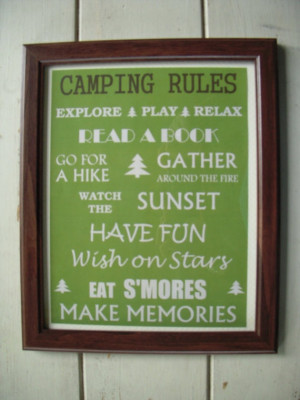 ... Rules Explore Play Relax Read A Book Go For A Hike Camping Quote
