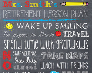 Happy Retirement Quotes For Teachers Teacher retirement chalkboard