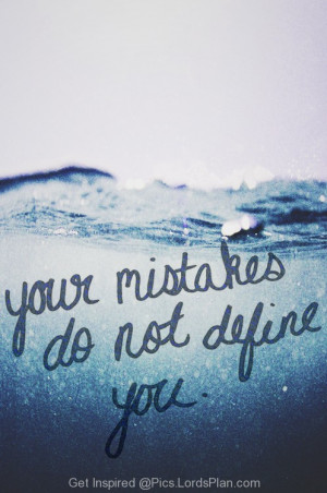 Your mistakes do not define you, Inspirational spiritual poster which ...