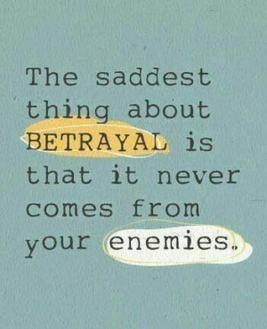 Betrayal quote