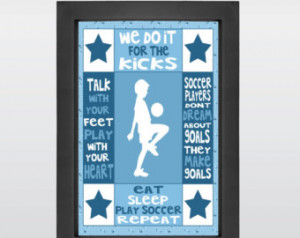 Cool Soccer Quotes Boys Modern soccer art, soccer