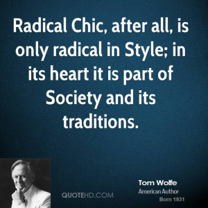 tom-wolfe-tom-wolfe-radical-chic-after-all-is-only-radical-in-style ...