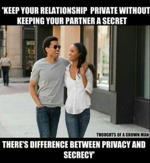 The difference between privacy & secrecy in a relationship