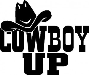 cowboy saying image chaps and cowboy hats up anyway wall sayings