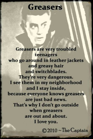 If I lived in the 50's I'd probably be with a greaser! LOL