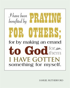 8x10 Printable Samuel Rutherford Quote Praying for by ReformGirl, $4 ...