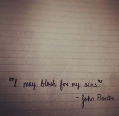 may blush for my sins