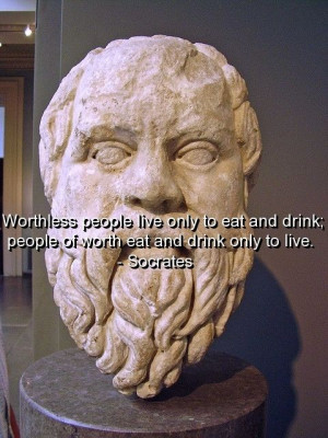 Socrates, quotes, sayings, eat to live, famous quote