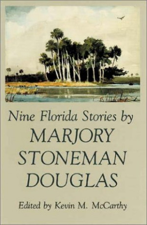 ... Stories by Marjory Stoneman Douglas (Florida Sand Dollar Books