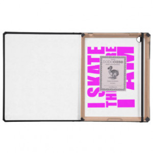 Funny Girl Skaters Quotes : I Skate Therefore I am Cases For iPad