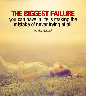 Motivational Picture Quotes - The biggest failure