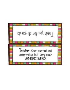 ... measure 6 1/2 by 3 1/4. The quote on the tag reads:Teacher: Overworke