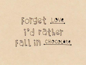 famous chocolate quotes