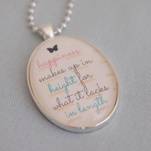 Home » Quotes » Happiness Quote Pendant, inspirational jewelry