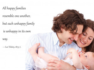 families resemble one another, but each unhappy family is unhappy ...
