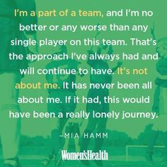Teamwork Quote by Mia Ham. Getting over the individualist mindset ...