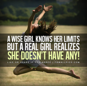 Real Girl Has No Limits Quote Picture