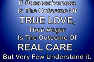 Possessive Quotes And Sayings If possessiveness is