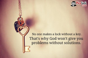 You Really Like This Islamic Quote . No one makes a lock without key ...