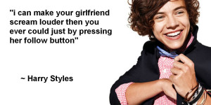 Harry Styles Quotes About Girls Tumblr Harry styles quote by