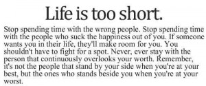 42 Life Is Too Short Quotes