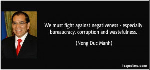 We must fight against negativeness - especially bureaucracy ...
