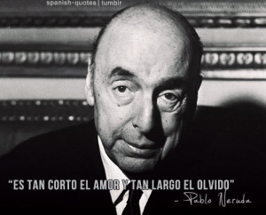 Pablo Neruda Quotes En Espanol Frases ilustradas de the