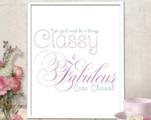Chanel Quote Art Print - A girl must be classy and fabulous, Printable ...
