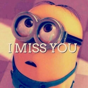cute, disney, i miss you, love, minions, miss, miss you, sweet