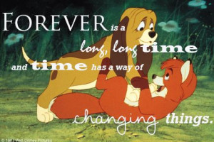 Disney Quotes The Fox and the Hound: 