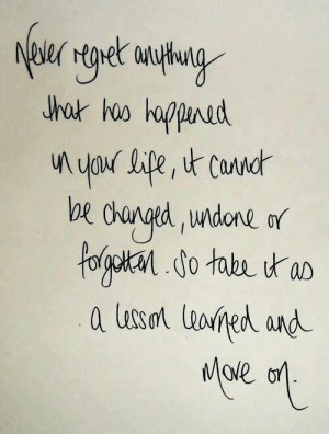 Never regret the past
