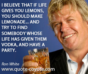 Ron White Funny Quotes