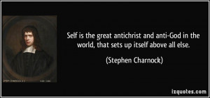 Self is the great antichrist and anti-God in the world, that sets up ...