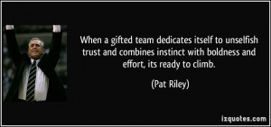 When a gifted team dedicates itself to unselfish trust and combines ...