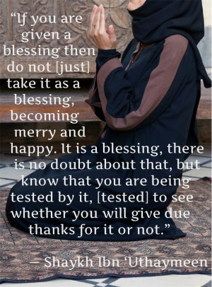 if you are given a blessing then do not just take it as a blessing ...