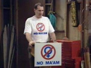 Al Bundy, the founder of NO MA'AM, 