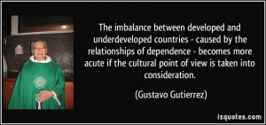 The imbalance between developed and underdeveloped countries - caused ...