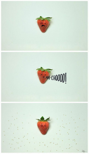 Sneezing Strawberry