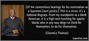 Of the contentious hearings for his nomination as a Supreme Court ...