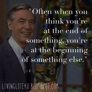 ... magic of mister rogers and we begin with this great quote many times