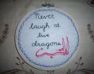... Laugh At Live Dragons. J.R.R. Tolkien Hobbit Quote with Dragon Drawing