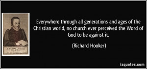 Everywhere through all generations and ages of the Christian world, no ...