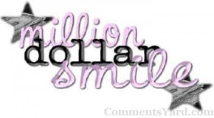 Comments Yard Quotes Graphic Million Dollar Smile