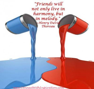 quotes for friendship, Friends will not only live in harmony, two ...