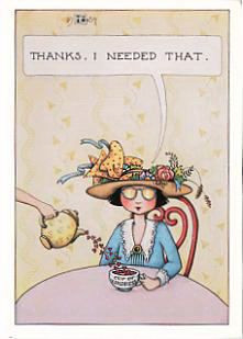 Cup of Kindness...Thanks I Needed That.